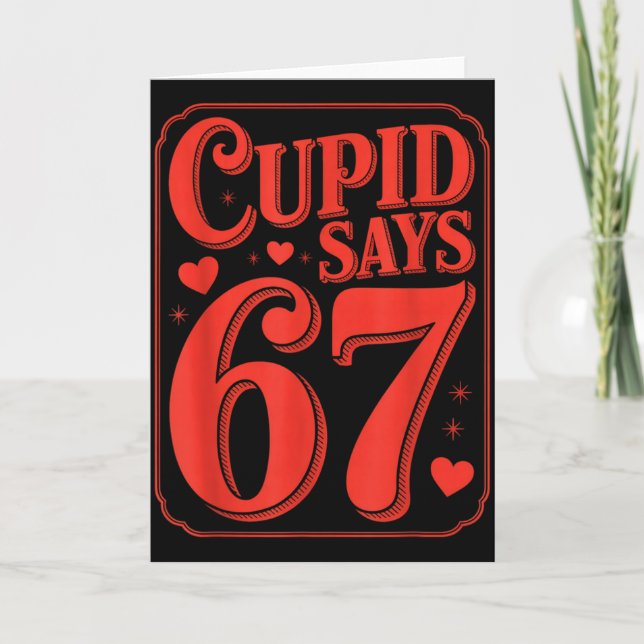 Carte Fun Cupid dit Six Seven Saint-Valentin 6 7 Gen Al (Devant)