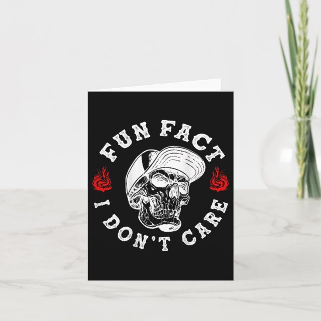 Carte Fun Fact I Dont Care Funny Skeleton Sarcastique (s (Devant)