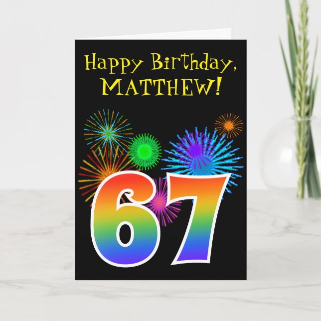 Carte Fun Fireworks + Rainbow Motif "67" Anniversaire # (Devant)