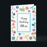 Carte Fun Floral Joyeux Anniversaire Maman ou n'importe<br><div class="desc">Une bordure blanche et colorée de fleurs,  de baies,  de feuilles et de branches. Une carte d'anniversaire spéciale pour maman,  grand-mère,  tante Bessie,  ton meilleur ami ou qui que ce soit. Voir plus de cartes de voeux personnalisables chez Zigglets à Zazzle.</div>