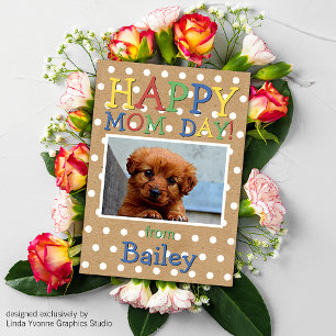 Carte Fun Happy Mothers Day Wish with Dog Photo