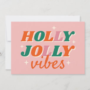 Carte Fun Holly Jolly Vibes Design de Noël
