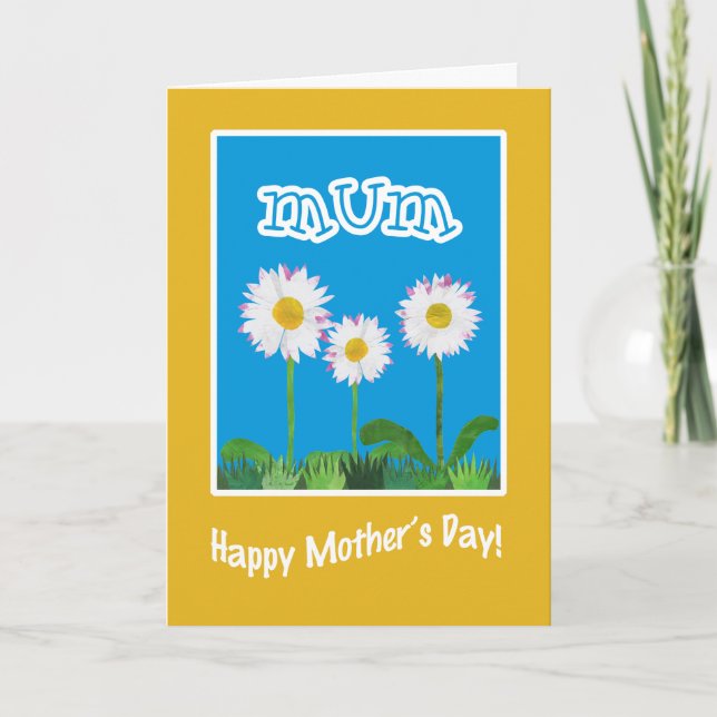 Carte Fun Mother's Day Card for Mum : Daisies (Devant)