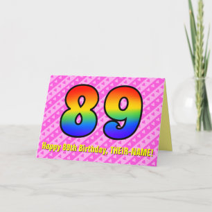 Carte Fun Pink Stripes, Hearts, Rainbow # 89th Birthday