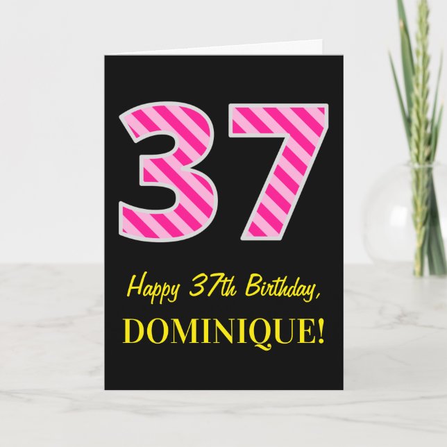 Carte Fun rose rayé "37"; Joyeux 37e anniversaire; Nom (Devant)