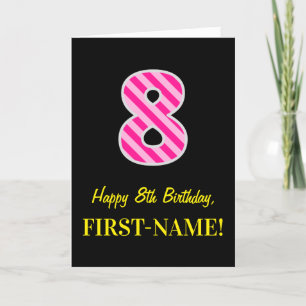Carte Fun rose rayé "8"; Joyeux 8e anniversaire; Nom