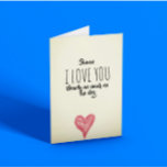 Carte Funny<br><div class="desc">I love you nearly as much as the dog
Funny customisable card ideal for anniversaries and birthdays or just because! 
#funnyanniversary
#funnydog
#loveyoumorethanthedog</div>