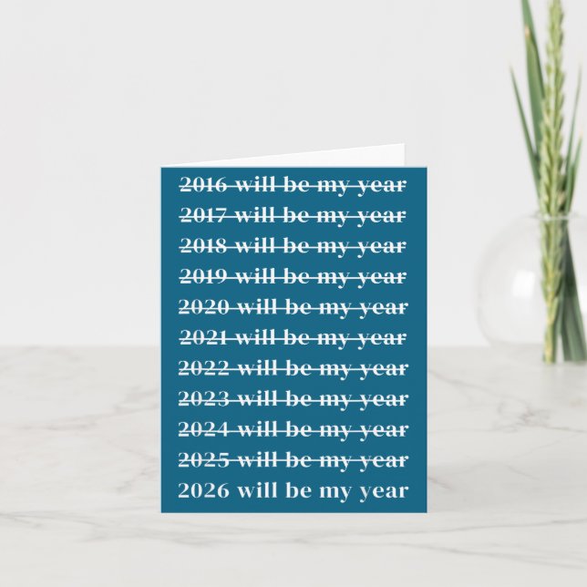 Carte Funny 2026 Will Be My Year Humor Motivational New  (Devant)
