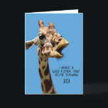 Carte Funny 30th Birthday Card<br><div class="desc">Carte de 30ème anniversaire de girafe amusante,  personnalisable avec votre message personnalisé. Vous pouvez modifier l'âge en cliquant sur le 30/30ème à l'avant et à l'intérieur et modifier le texte.</div>