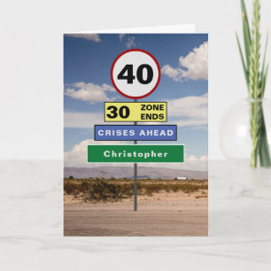 Carte Funny 40th Birthday Humour Road Signes Ajouter vot