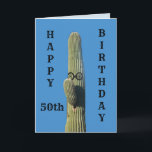 Carte Funny 50th Birthday Card<br><div class="desc">Alors que quelqu'un qui a 50 ans ne veut pas admettre son âge,  il est encore temps de célébrer. Cette carte humoristique de cactus ironise sur le fait que si quelqu'un a peut-être 50 ans,  il pourrait vouloir dire qu'il est beaucoup plus jeune que ça.</div>