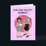 Carte Funny 50th Birthday Card<br><div class="desc">Drôle 50e anniversaire Carte de voeux pour une femme dont le joyeux cinquantenaire</div>