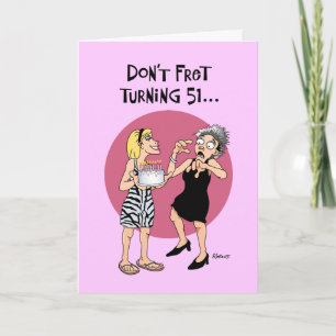 Carte Funny 51st Birthday Greeting Card