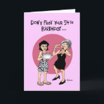 Carte Funny 54th Birthday Card pour elle<br><div class="desc">Carte de voeux amusante pour l'anniversaire d'une femme qui a 54 ans</div>