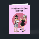 Carte Funny 54th Birthday Card pour elle<br><div class="desc">Carte de voeux amusante pour l'anniversaire d'une femme qui a 54 ans</div>