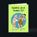 Carte Funny 55e anniversaire<br><div class="desc">Card de la 55e carte birmande</div>