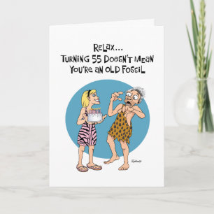 Carte Funny 55th Birthday Card