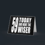 Carte Funny 59th Birthdays : 59 Today et None the Wiser<br><div class="desc">Un nouveau design pour 2013 et une partie de ma série de cadeaux créés spécifiquement pour les anniversaires. J'aime vraiment l'humour drôle et positif de ce design. La lettre est grande, audacieuse et confiante. Le design se décline en deux couleurs : noir & blanc et rose & blanc. Je pense...</div>