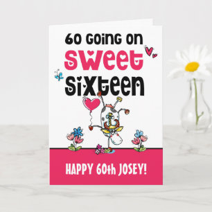 Carte Funny 60 Se Déroulent En Sweet sixteen Caricature