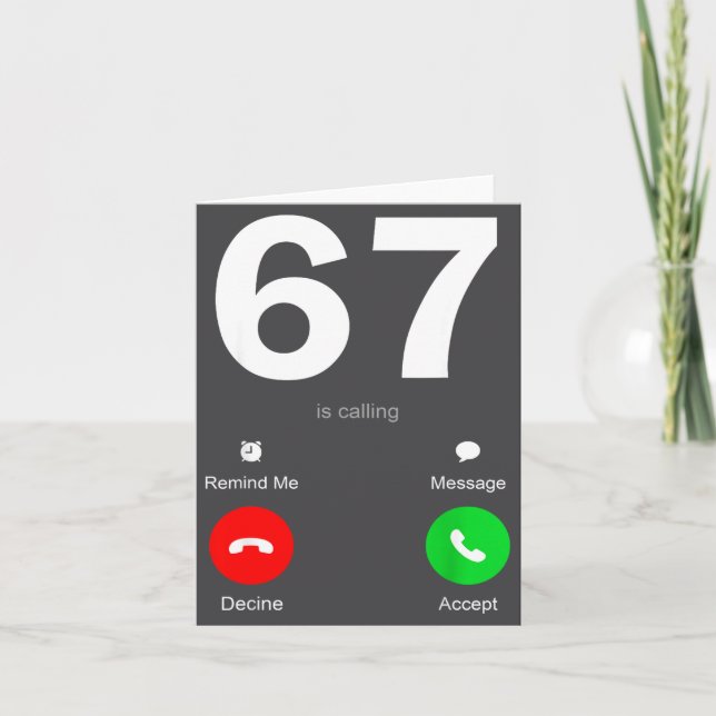 Carte Funny 67 Is Calling 6-7 Meme Six Seven 6 7 Gen Alp (Devant)