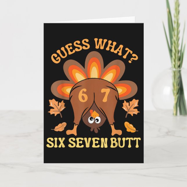 Carte Funny 67 Meme Thanksgiving Turkey Guess What Six S (Devant)