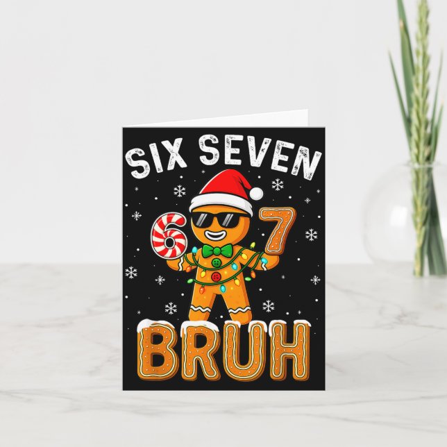Carte Funny 67 Six Seven Bruh Gingerbread 6 7 Meme Chris (Devant)