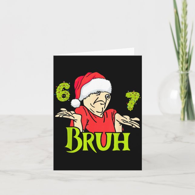 Carte Funny 6 7 Bruh Merry Christmas Santa 67 Meme Men W (Devant)