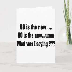 Carte Funny 80e anniversaire - 80 est le nouveau .....