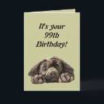 Carte Funny 99th Birthday Personnaliser Labrador Retriev<br><div class="desc">Funny 99e anniversaire,  Labrador Retriever</div>