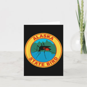 Carte Funny Alaska State Bird Mosquito