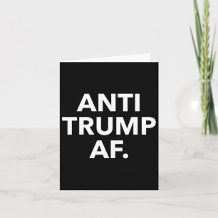 Carte Funny Anti Trump Af Tee - shirt - Uni Adultes Anti