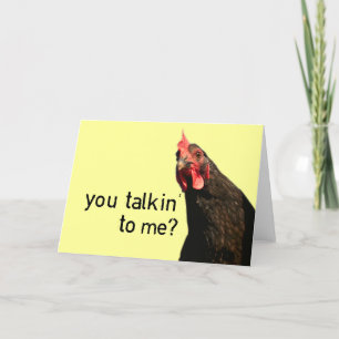 Carte Funny attitude chicken ?
