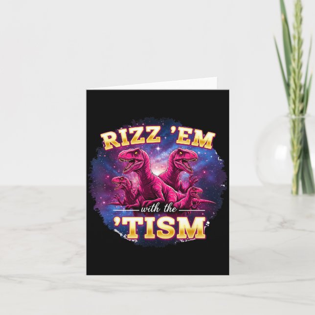 Carte Funny Autism Rizz Em With The Tism Dinosaur Meme A (Devant)