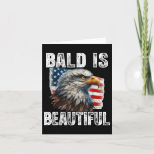 Carte Funny Bald Est Beau Aigle 4 juillet Usa Part