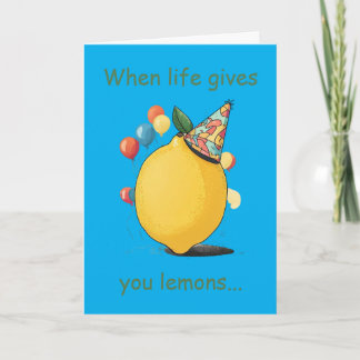Carte Funny Belated Birthday Message: Lemon Theme
