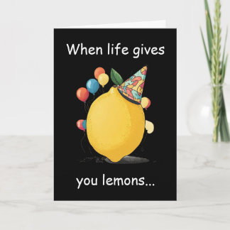Carte Funny Belated Birthday Message: Lemon Theme