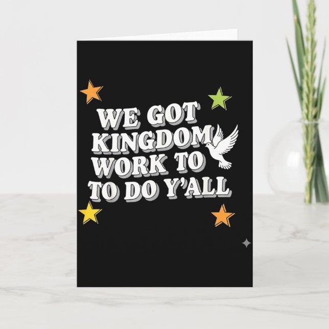 Carte Funny Bible Verse Christian We Got Kingdom Work To (Devant)