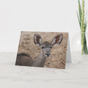 Carte funny birthday antelope, can't n'importe qui my ea
