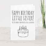 Carte Funny birthday card humorous card for sister<br><div class="desc">Funny birthday card humorous card for sister</div>