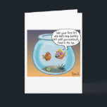 Carte Funny Birthday Card sur la vie et la mort avec des<br><div class="desc">Un poisson donne un nouveau poisson,  des directions autour du bol de poisson,  "Prenez votre première gauche et continuez à tourner à gauche jusqu'à ce que vous finissiez par flotter jusqu'au sommet". Un grand cadeau pour les amateurs de philosophie. Un cadeau amusant pour les amateurs de poissons exotiques.</div>