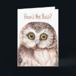 Carte Funny Boss Birthday, Wise Owl Humour<br><div class="desc">Hooo's le patron ? You are and I'm glad. Wise Owl Humour for your boss's birthday</div>
