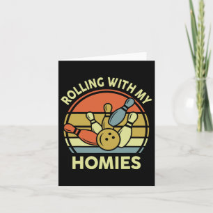 Carte Funny Bowling-shirt Rolling Avec Mes Homies Vintag