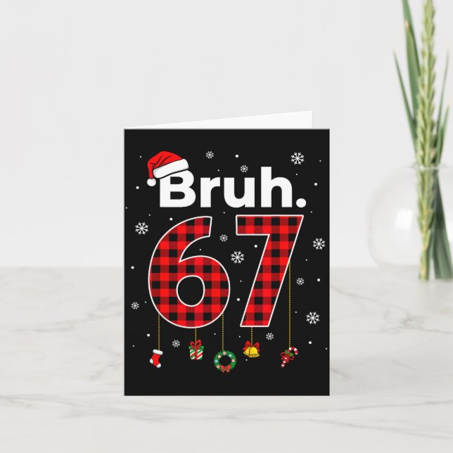 Carte Funny Bruh 67 Meme Chrismtas Xmas Pajama Men Women (Devant)