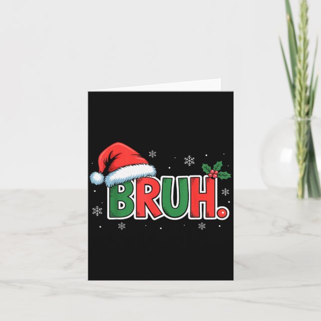 Carte Funny Bruh Christmas Pajamas Santa Hat Xmas Pjs Ou (Devant)
