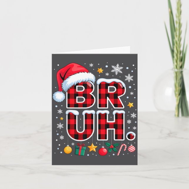 Carte Funny Bruh Christmas Plaid  (Devant)