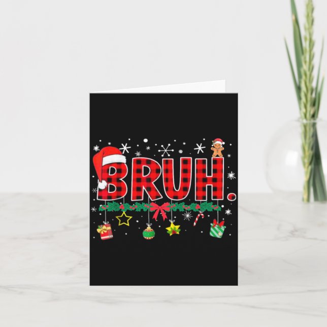Carte Funny Bruh Christmas Red Plaid Teens Boys Kids Xma (Devant)