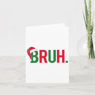 Carte Funny Bruh Joyeux Pyjama de Noël Famille Hommes Mè