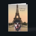 Carte Funny Bull Dog French Birthday<br><div class="desc">Customizable card with a Bull Dog in a beret(BadDogHats.com) in front of the Eiffel Tower (PublicDomainPictures.) You can customize. Now on the outside it says Do You Speak French? Inside it says Happy Birthday. You can go to googletranslate and get another French phrase. You can change the text, fonts, font...</div>