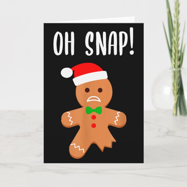 Carte Funny Christmas Gingerbread Man Oh Snap Outfit Paj (Devant)