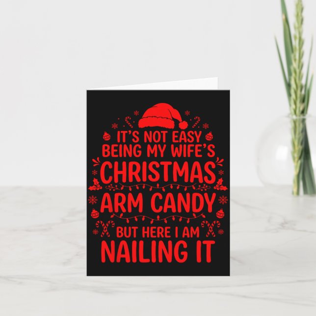 Carte Funny Christmas Its Not Easy Being My Wife's Arm C (Devant)